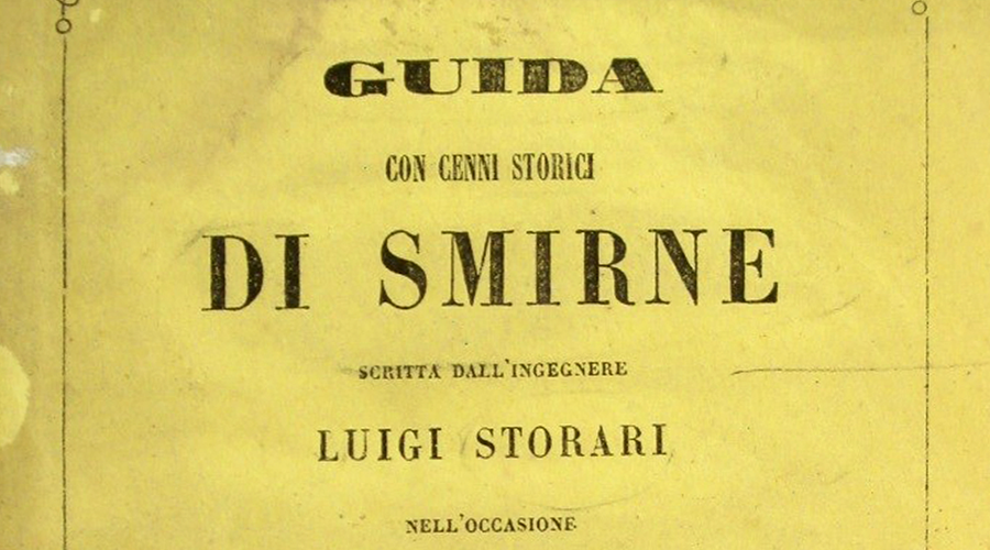 Luigi Storari ve 1857 Tarihli İzmir Rehberi